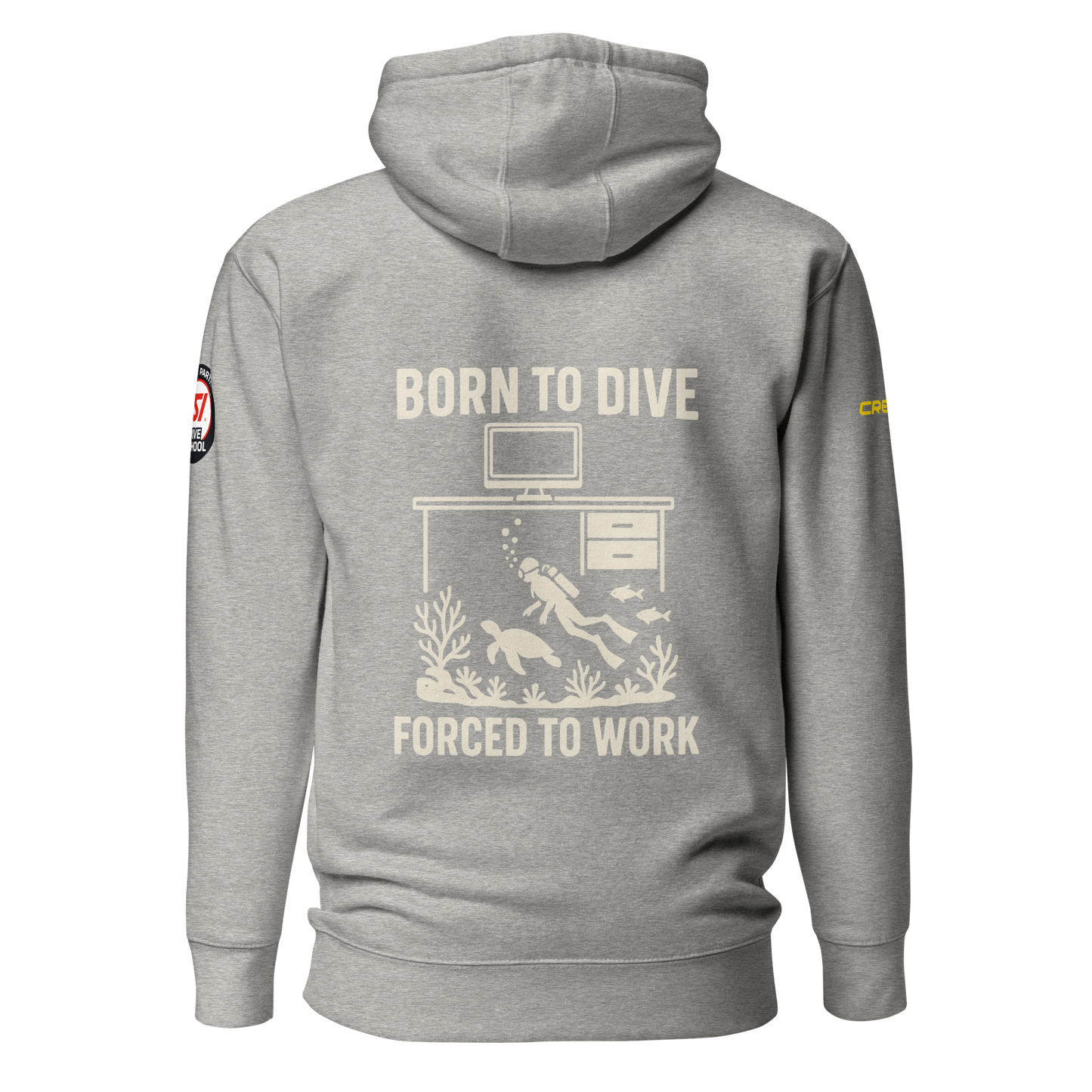 DP9 Diver – Hoodie "Born to dive, forced to Work"